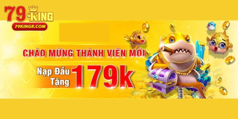 Thưởng 179K khi giao dịch nạp tiền thành công