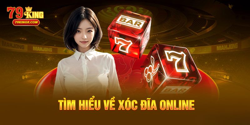 Xóc đĩa online 79King là gì?