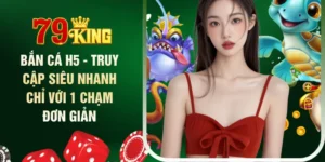 ban-ca-h5-truy-cap-sieu-nhanh-chi-voi-1-cham-don-gian